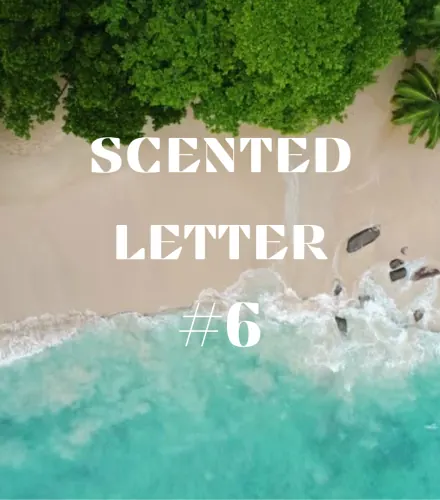 Scented Letter #6